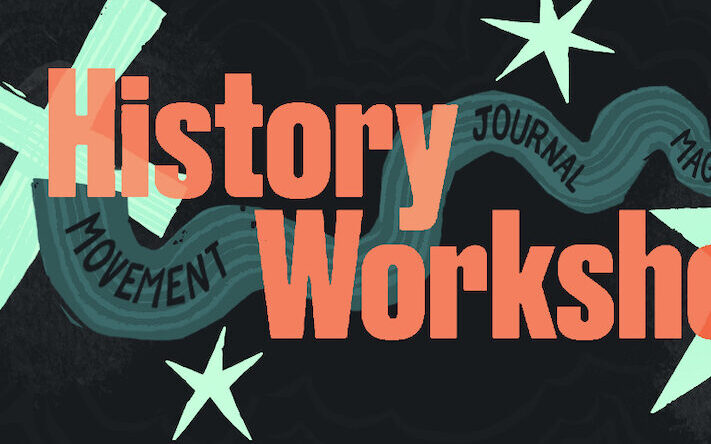 Call for Applications: Editorial Fellowship at History Workshop, 2026